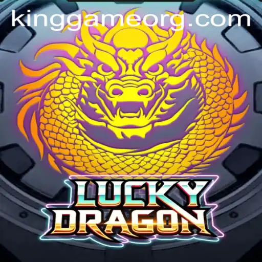 LuckyDragon: A Thrilling Adventure in the World of KingGame