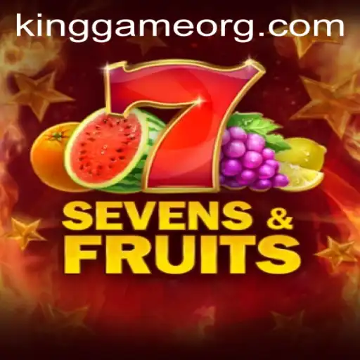 Uncovering the World of SevensFruits: An Exciting Game by KingGame