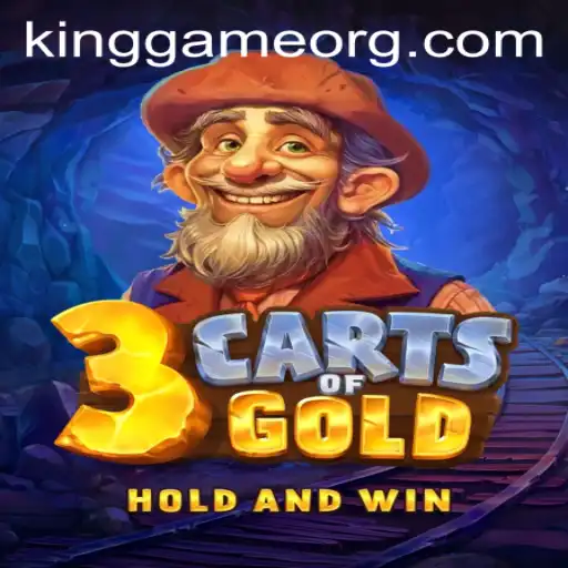 Discover the Thrills of 3cartsOfGold: The Ultimate KingGame Experience