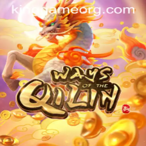 WaysoftheQilin: A Journey through Myth and Adventure with KingGame